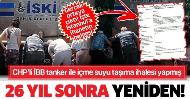 İstanbul’da 26 yıl sonra taşıma su dönemi: CHP’li İBB ‘tanker ile içme suyu taşıma’ ihalesi yapmış!