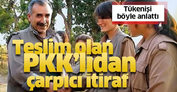 Teslim olan PKK'lıdan çarpıcı itiraf! Tükenişi böyle anlattı