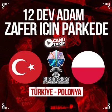 Türkiye - Polonya EuroBasket 2025 çeyrek final maçı | CANLI