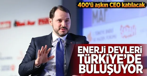 Enerji devleri Türkiye’de buluşuyor