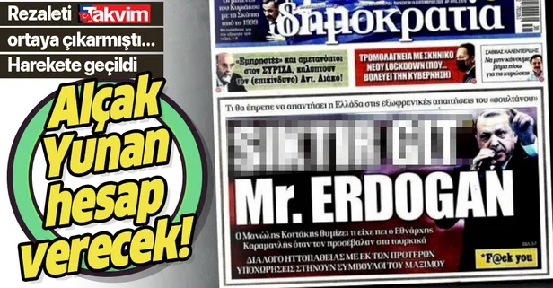 Son dakika: Yunan paçavrasının çirkin manşetine suç duyurusu