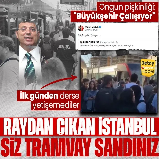 Güngörende tramvay İmamoğlu ile İstanbul raydan çıktı! İlk günden öğrenciler derse yetişemedi: Ongundan Büyükşehir Çalışıyor pişkinliği