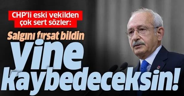 CHP’li eski vekil Fikri Sağlar’dan Kemal Kılıçdaroğlu’na çok sert sözler: Salgını fırsat bildin, yine kaybedeceksin