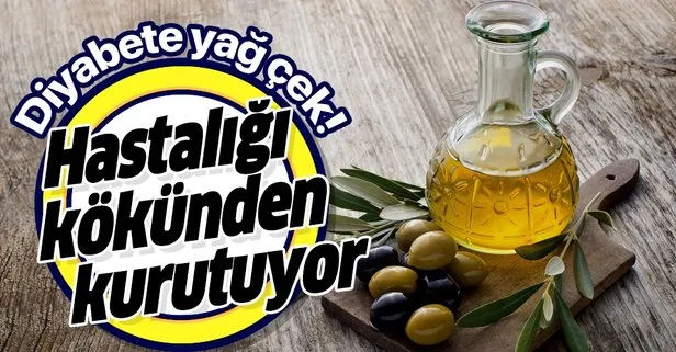 Diyabete yağ çek! Zeytinyağı ve tereyağı...