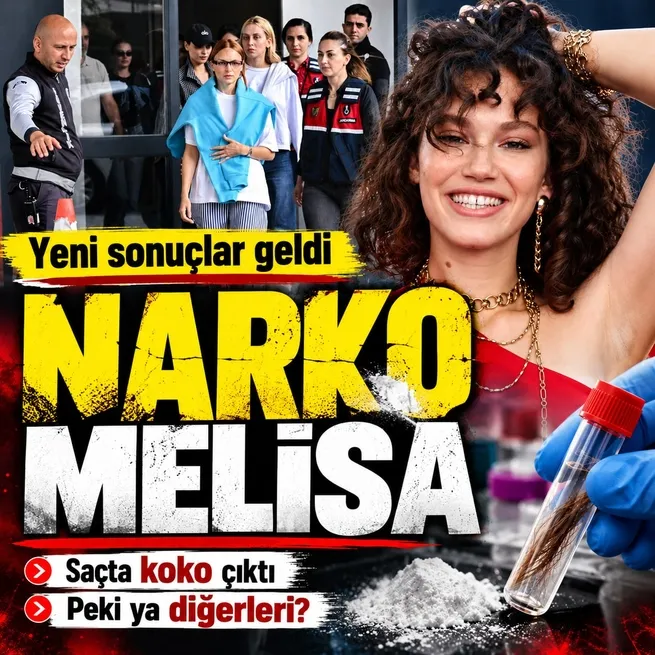 Melisa Şenolsunun uyuşturucu testi pozitif: Saçta kokain çıktı... Melis Sezen ve Nilperi Şahinkayadan açıklama