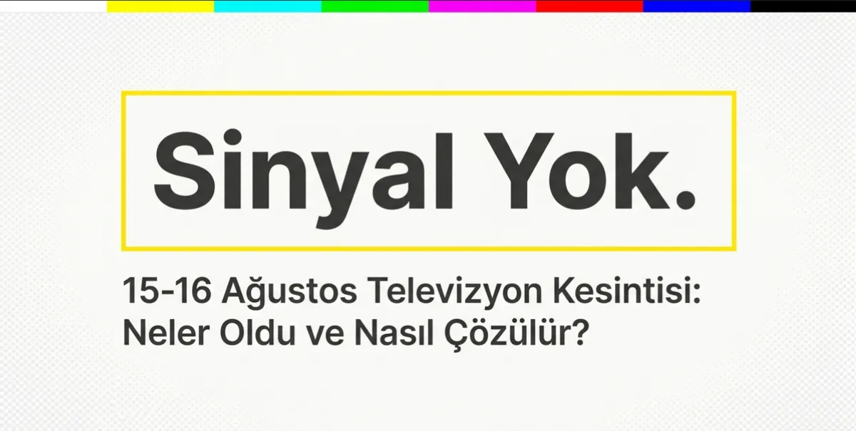 uydu-degisimi-kaosu-icin-yol-haritasi-sinyal-yok-hatasi-icin-ne-yapmali-1787697471537.png Uydu değişimi kaosu için yol haritası: Sinyal yok hatası için ne yapmalı?-3