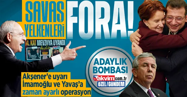 Savaş yelkenleri fora! Kılıçdaroğlu'ndan Akşener'e 'Saraçhane' uyarısı İmamoğlu ve Yavaş'a ayar: Zamanı geldiğinde aday değiliz diyecekler