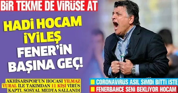 Akhisar’da coronavirüs şoku! Yılmaz Vural dahil 12 kişide virüse rastlandı...