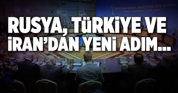 Rusya, Türkiye ve İran'dan yeni adım!