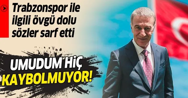 Umudum hiç kaybolmuyor