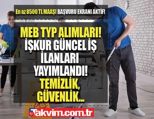 Başvuru ekranı aktif! İŞKUR'DAN MEB TYP MÜJDESİ GELDİ! 18-45 yaş arası NET asgari ücret MAAŞLA temizlik görevlisi...