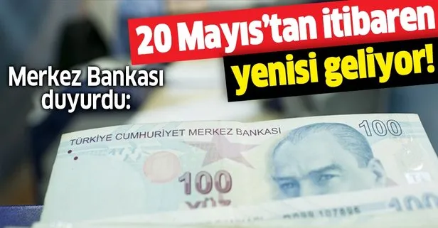 Merkez Bankası duyurdu! 100 TL’lik yeni banknotlar geliyor