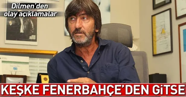 Rıdvan Dilmen: Keşke Valbuena da gitse