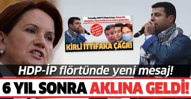 HDP-İYİ Parti flörtünde yeni mesaj!