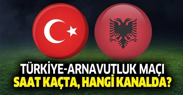 Türkiye Arnavutluk maçı saat kaçta? 2019 EURO 2020 Milli maç hangi kanalda, ne zaman?