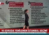 İşte 10 soruda yenilenen İstanbul seçimi
