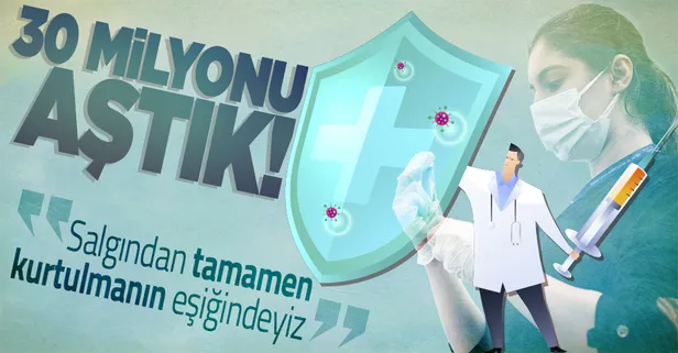 Türkiye'de Kovid-19 aşısının birinci dozu uygulanan kişi sayısı 30 milyonu aştı! Toplam doz miktarı 45 milyonu geçti