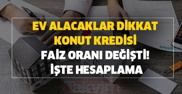 ev almak isteyenler dikkat konut kredisi faiz oranlari son dakika degisti 0 79 cikti 120 aya cekildi takvim