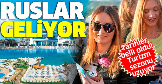Turizm sezonu uzayacak: Ruslar geliyor