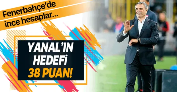 Ersun Yanal’ın hedefi 38 puan