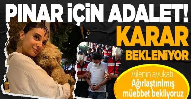 Pınar Gültekin davasında flaş gelişme! Vahşi cinayetin 10’uncu duruşmasında katil Cemal Metin Avcı ve ailesi hakkında karar çıkacak mı?