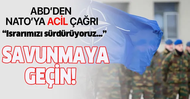 ABD'den NATO'ya acil çağrı! "Savunmaya geçin"