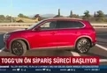 Togg'un ön sipariş süreci başlıyor