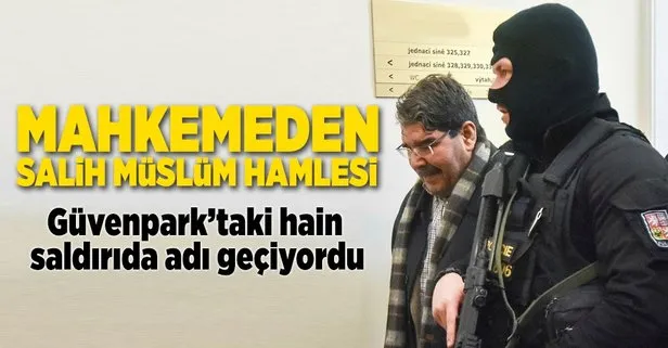 Salih Müslüm için yeni karar