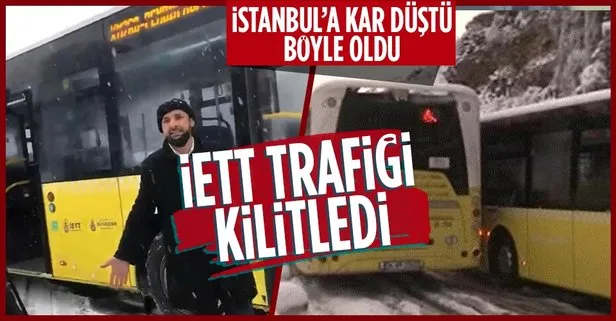 İstanbul’a kar yağdı! İETT otobüsleri şehrin her noktasında trafiği kilitledi