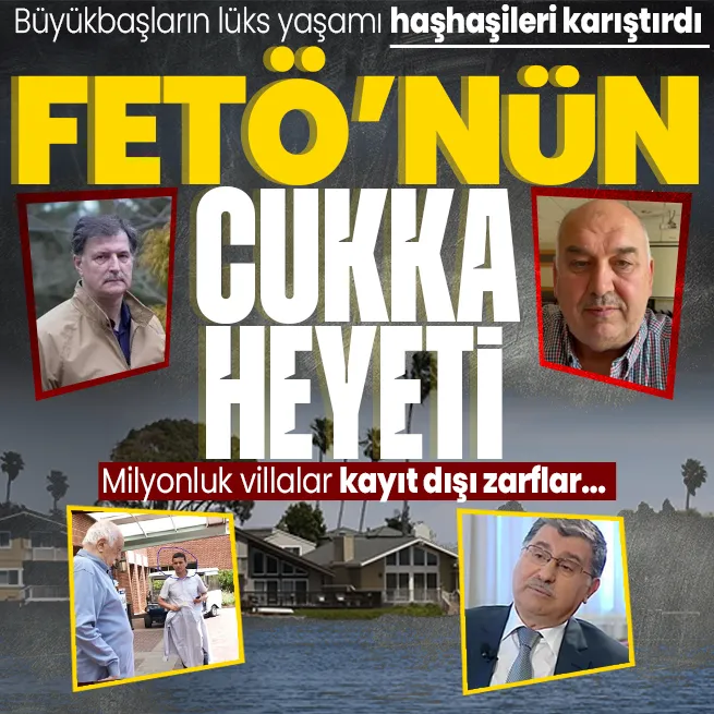 FETÖcülerin ABDdeki villaları ve kayıt dışı ekonomisi örgütü karıştırdı! Büyükbaşlar lüks içinde yaşıyor...