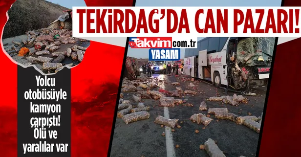 Son dakika: Tekirdağ'da feci kaza! Yolcu otobüsüyle kamyon çarpıştı! Ölü ve yaralılar var