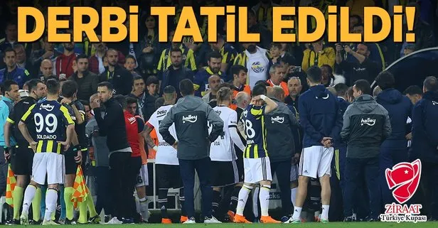 Fenerbahçe-Beşiktaş maçı çıkan olaylar nedeniyle tatil edildi