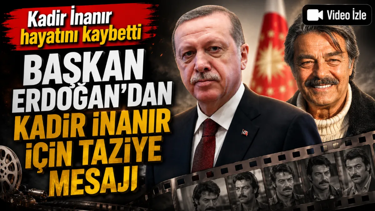 Başkan Erdoğan'dan Kadir İnanır için taziye mesajı