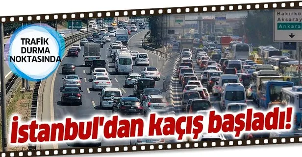 İstanbul’dan kaçış başladı! Trafik durma noktasında