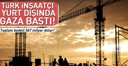 Türk inşaatçı yurt dışında gaza bastı