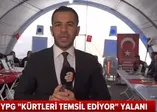 PKK ve YPG 'Kürtleri temsil ediyor' yalanı