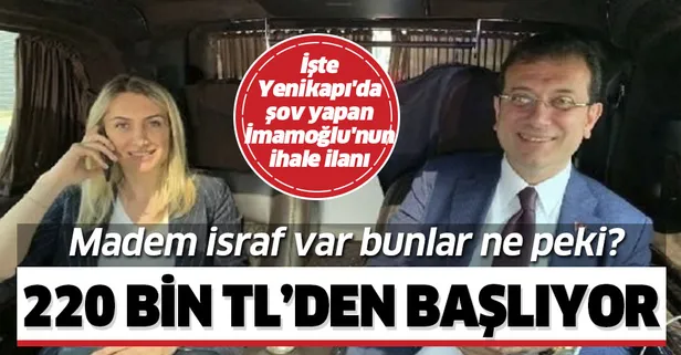 Yenikapı'da şov yapan İmamoğlu'nun ihale ilanı: Araçlar deri koltuklu, kol dayama ve sunroof olsun... Madem israf var bunlar ne peki?