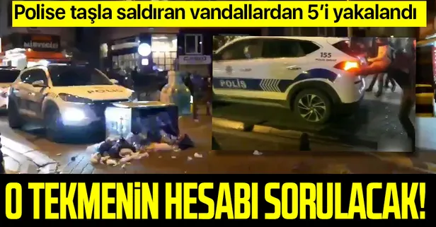 SON DAKİKA: Kadıköy'de polis araçlarına saldıran provokatörlerle ilgili flaş gelişme: 8 şüpheliden 5'i yakalandı