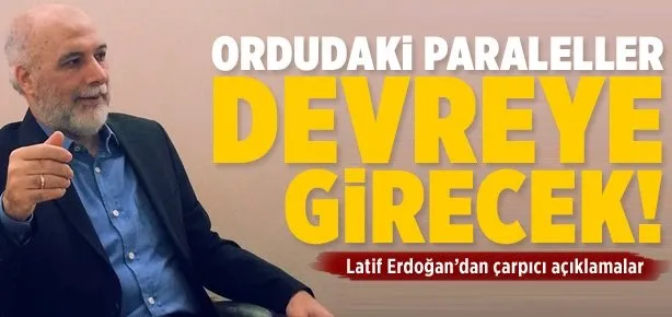 Ordudaki paraleller devreye girecek