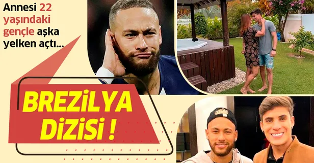 Neymar, 22 yaşındaki genç ile aşk yaşayan annesi Nadine Santos'a destek çıktı