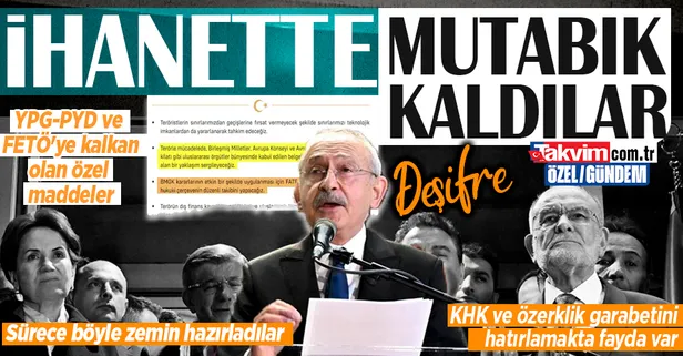 Ortak metinden madde madde ihanet çıktı! 6'lı koalisyon YPG-PYD ve FETÖ'ye kalkan olmakta 'mutabık' kaldı: Sürece böyle zemin hazırladılar