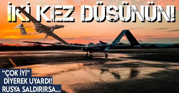 Ukrayna’dan Türk SİHA’larına övgü üzerine övgü! ‘Çok iyi' deyip uyardı: Rusya saldırırsa...