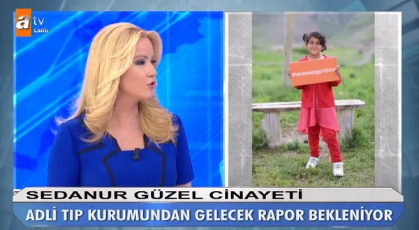Müge Anlı'da bugün! Sedanur Güzel'in ölümüyle ilgili Adli Tıp Kurumu'ndan rapor geldi mi?-4