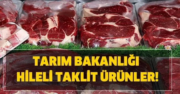 Tarım Bakanlığı hileli ürünler listesi! Taklit tağşiş ürün satan firmalar hangileri?