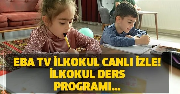 Eba Tv Ilkokul Canli Izle 1 2 3 4 Siniflar Icin Eba Tv Ilkokul Canli Yayin Ve Ders Programi Takvim