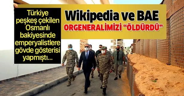 Libya cephesinde yenilen emperyalistler ve uydu devleti BAE'den asparagas haber! Orgeneral Yaşar Güler'i Wikipedia'da "öldürdüler"!