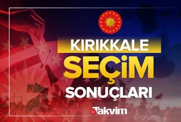 Kırıkkale Cumhurbaşkanlığı seçim sonuçları!