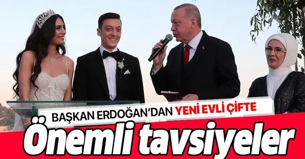 Başkan Erdoğan’dan Mesut Özil ve Amine Gülşe çiftine önemli tavsiyeler