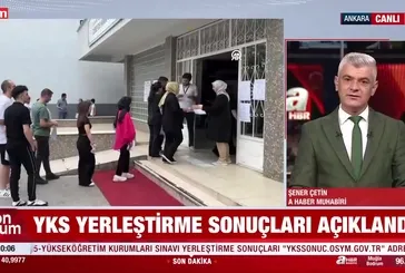 YKS yerleştirme sonuçları açıklandı