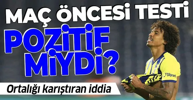 Şok iddia! Luiz Gustavo Başakşehir maçına koronavirüs testi pozitifken mi çıktı?